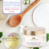 Nourishing Night Crème <br/><em>• Renews • Replenishes • Protects</em><br/>